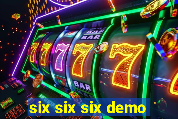 six six six demo